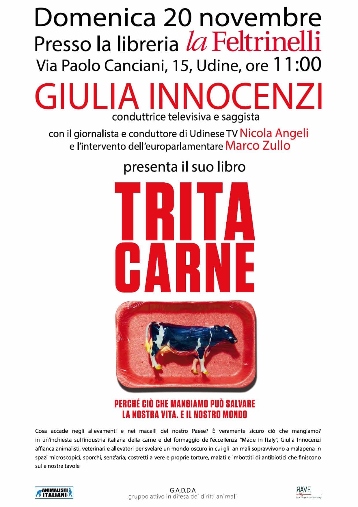 PRESENTAZIONE DEL LIBRO "TRITA CARNE" - UDINE @ Libreria "la Feltrinelli" | Udine | Friuli-Venezia Giulia | Italia