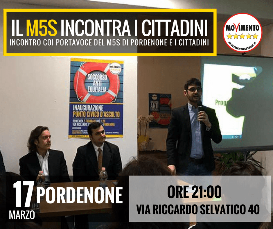 Il M5S incontra i Cittadini - Pordenone @ Soccorso Anti Equitalia FVG - Punto civico di ascolto  | Pordenone | Friuli-Venezia Giulia | Italia